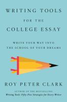 Writing Tools for the College Admissions Essay