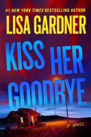 Kiss Her Goodbye