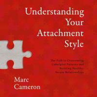 Understanding Your Attachment Style