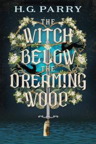 The Witch Below the Dreaming Wood