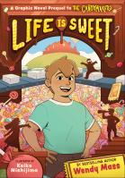 Life Is Sweet (A Graphic Novel)