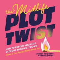 The Midlife Plot Twist